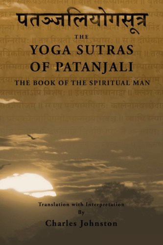 Charles Johnston: The Yoga Sutras of Patanjali (Paperback, 2013, CreateSpace Independent Publishing Platform)