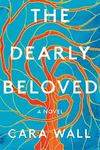 Cara Wall: The Dearly Beloved (2019, Simon & Schuster)