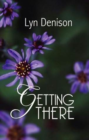 Lyn Denison, Jenny Walters: Getting There (2022)