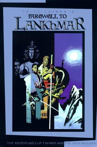 Fritz Leiber: Farewell to Lankhmar (Lankhmar Series, Vol 4) (Hardcover, 1998, White Wolf Pub)