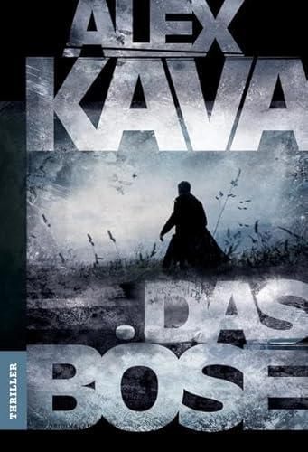 Alex Kava: Das Böse (German language, 2013)