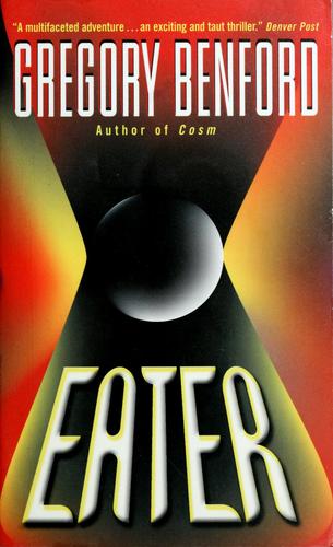 Gregory Benford: Eater (2001, HarperCollins)
