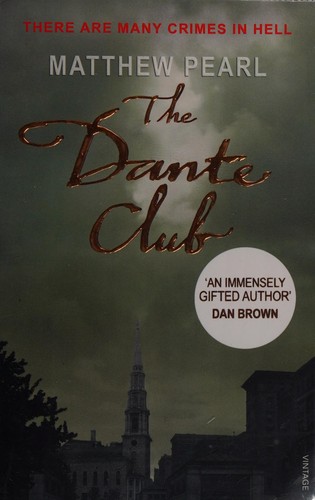 Matthew Pearl: Dante Club (2014, Penguin Random House)