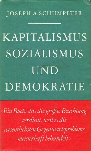 Joseph Alois Schumpeter: Kapitalismus, Sozialismus und Demokratie (Hardcover, German language, 1950, A. Francke Verlag)