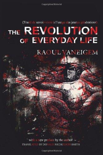 Raoul Vaneigem: The Revolution of Everyday Life (2012)
