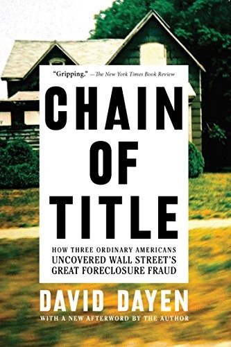 David Dayen: Chain of Title (Paperback, 2017, The New Press)