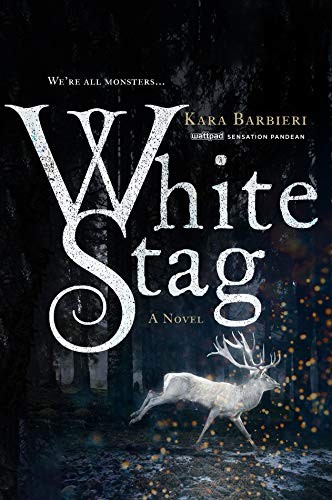 Kara Barbieri: White Stag (Hardcover, 2019, Wednesday Books)