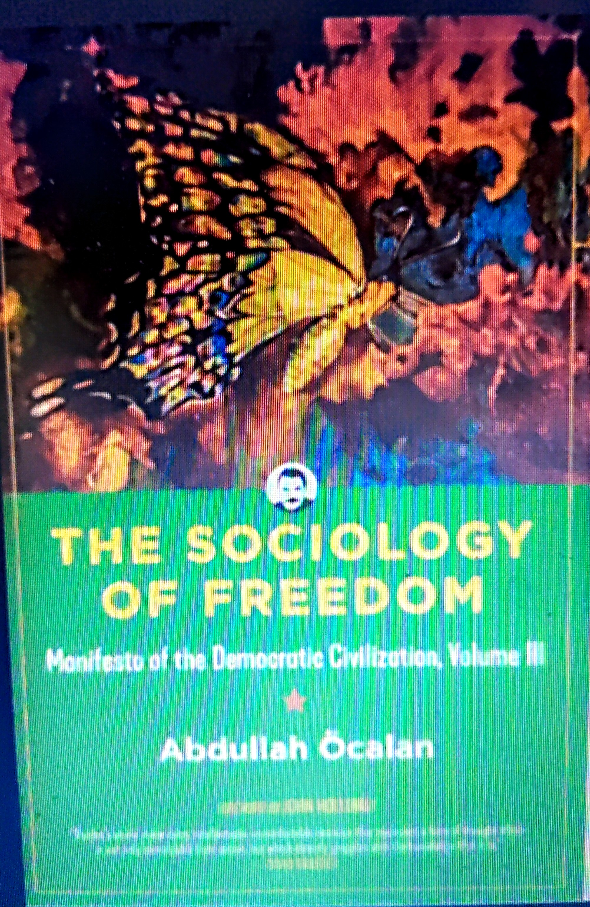 Abdullah Öcalan: The Sociology of Freedom (Hardcover, 2020, PM Press)