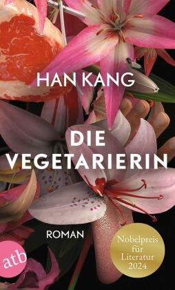Han Kang, Ki-Hyang Lee: Die Vegetarierin: Roman (Paperback, German language, Aufbau Taschenbuch)