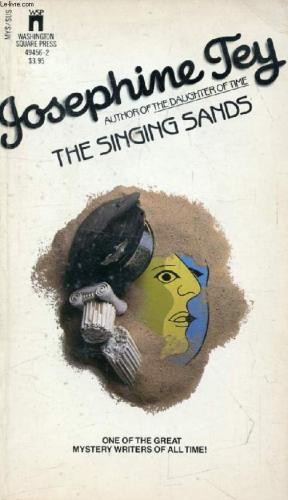 Josephine Tey: Singing Sands (Paperback, 1977, Pocket)