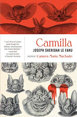 Carmen Maria Machado, Joseph Sheridan Lefanu: Carmilla (2019, Lanternfish Press)