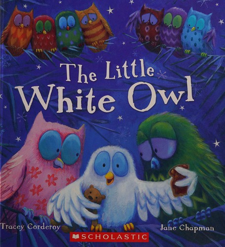 Tracey Corderoy: The little white owl (2010, Good Books)