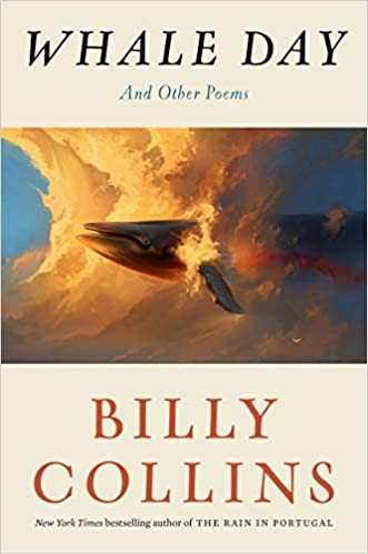 Billy Collins: Whale Day (2020, Random House Publishing Group)