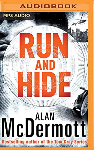 Angela Dawe, Alan McDermott: Run and Hide (AudiobookFormat, 2018, Brilliance Audio)