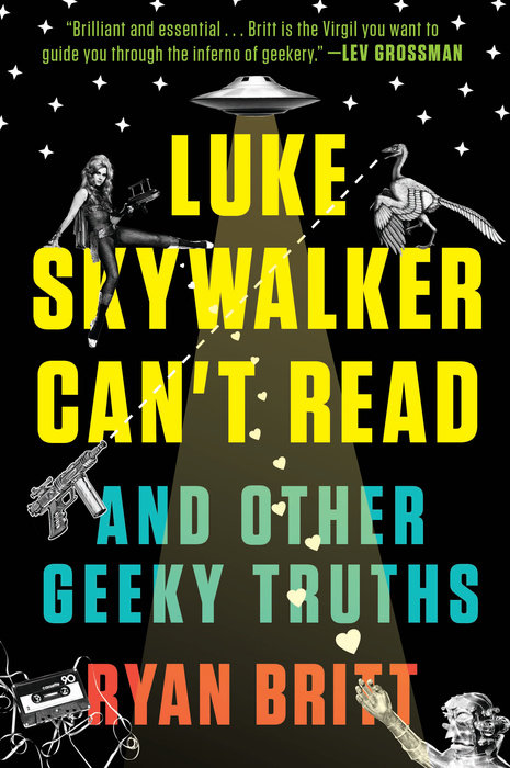 Ryan Britt: Luke Skywalker can't read (2015)