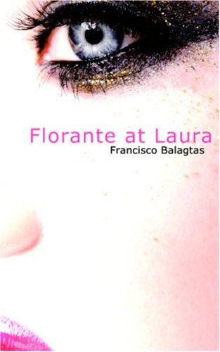 Francisco Balagtas: Florante at Laura (Paperback, Tagalog language, 2006, BiblioBazaar)