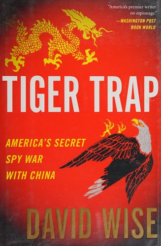 David Wise: Tiger trap (2011, Houghton Mifflin Harcourt)
