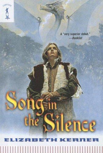 Elizabeth Kerner: Song in the Silence (2003, Turtleback Books Distributed by Demco Media)