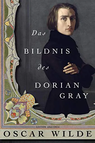 Oscar Wilde, Tonny: Das Bildnis des Dorian Gray (German language, 2012, Anaconda Verlag)