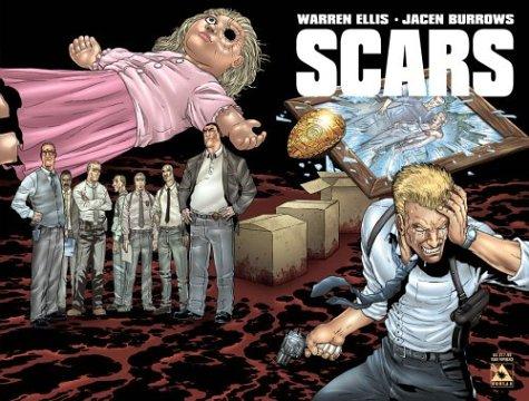 Warren Ellis, Jacen Burrows: Warren Ellis' Scars (Paperback, 2004, Avatar Press)
