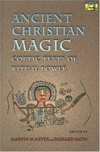 Marvin W. Meyer, Richard Smith: Ancient Christian magic (1999, Princeton University Press)