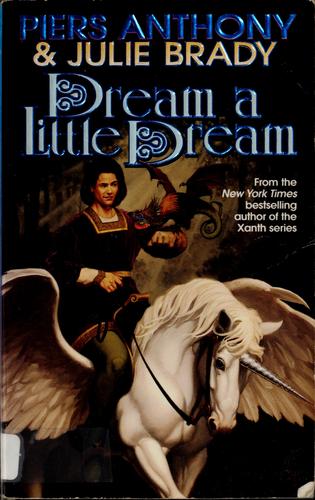 Piers Anthony: Dream a little dream (1999, Tor)