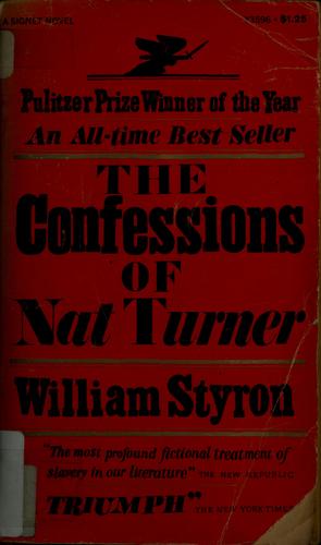 William Styron: The confessions of Nat Turner (1968, New American Library)