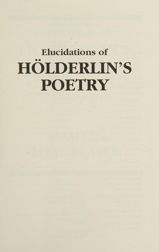 Martin Heidegger: Elucidations of Hölderlin's poetry (2000, Humanity Books)