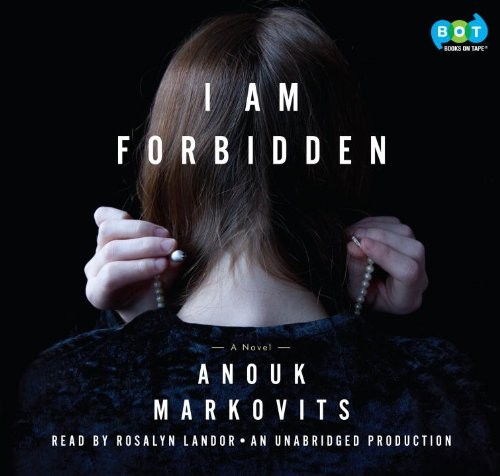 Anouk Markovits: I Am Forbidden (AudiobookFormat, Books on Tape)
