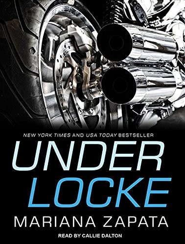Mariana Zapata, Callie Dalton: Under Locke (AudiobookFormat, 2014, Tantor Audio)