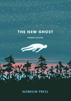 Robert Frank Hunter: The New Ghost (2011, Nobrow Press)