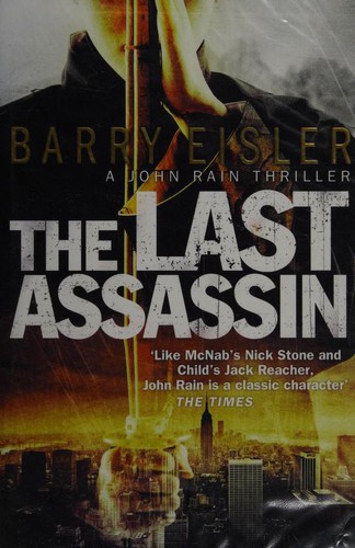 Barry Eisler: Last Assassin (2007, Penguin Books, Limited)