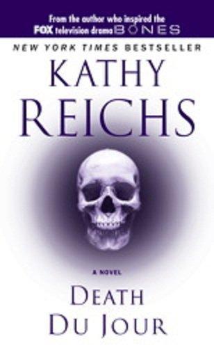 Kathy Reichs: Death du Jour (Temperance Brennan, #2) (2000, Pocket Star Books)