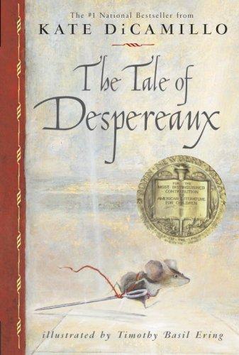 Kate DiCamillo: The Tale of Despereaux (2006, Candlewick)