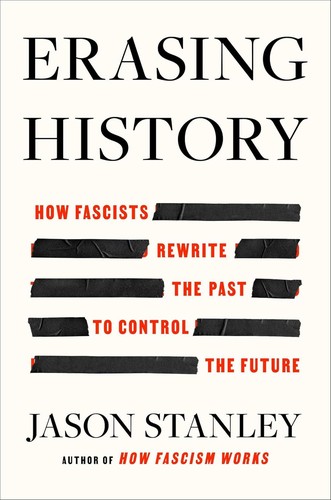 Jason Stanley: Erasing History (2024, Footnote Press Ltd)