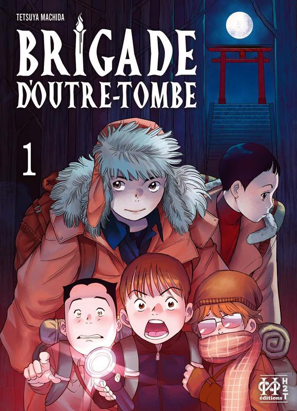 Tetsuya Machida: Brigade d'outre-tombe Tome 1 (French language, 2021, H2T)