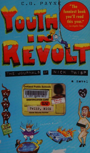 C. D. Payne: Youth in revolt (2001, Broadway Books)