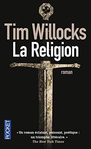 Tim Willocks: La Religion (French language, 2011, Presses Pocket)