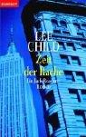 Lee Child: Zeit der Rache. Ein Jack- Reacher- Roman. (Paperback, 2002, Goldmann)