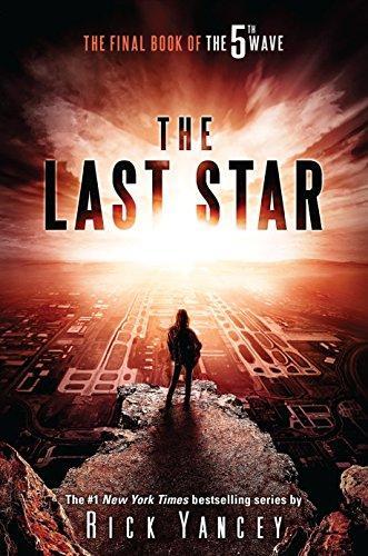 Richard Yancey: The Last Star (The 5th Wave, #3)