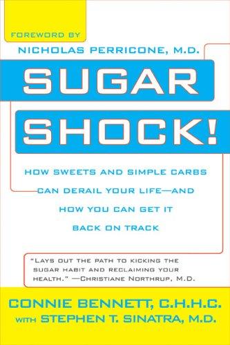Connie Bennett, Stephen Sinatra: Sugar Shock! (2006, Berkley Trade)