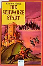 Tamora Pierce, Frantisek Chochola: Die Schwarze Stadt (Paperback, German language, 1994, Arena)