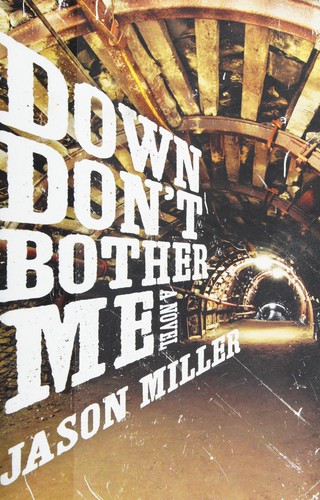 Jason Miller: Down don't bother me (2015)