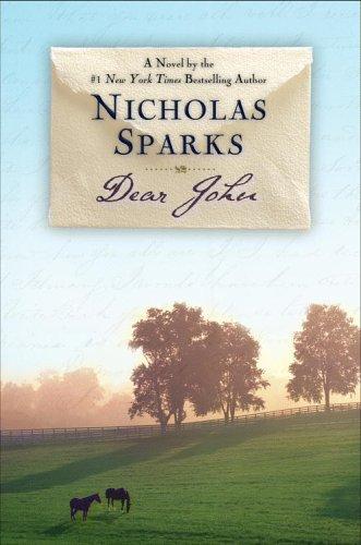Nicholas Sparks: Dear John (2006, Warner Books)