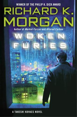 Richard K. Morgan: Woken Furies (EBook, 2005, Random House Publishing Group)