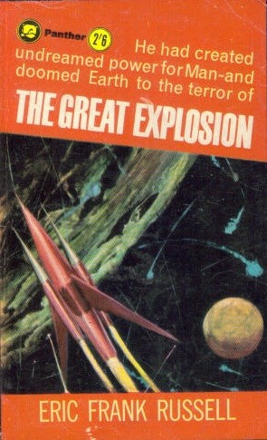Eric Frank Russell: The Great Explosion (Paperback, 1964, Panther)
