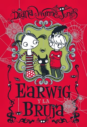 Diana Wynne Jones, Miho Satake, Paul O. Zelinsky, Magali Mangin: Earwig y la bruja (2012, Anaya)