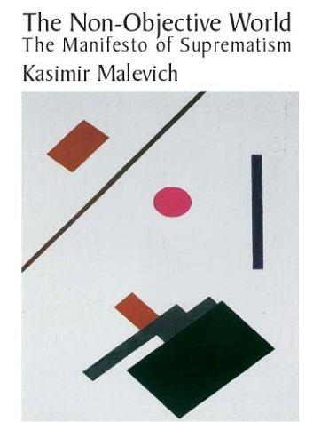 Kazimir Severinovich Malevich: The non-objective world (2003, Dover Publications)