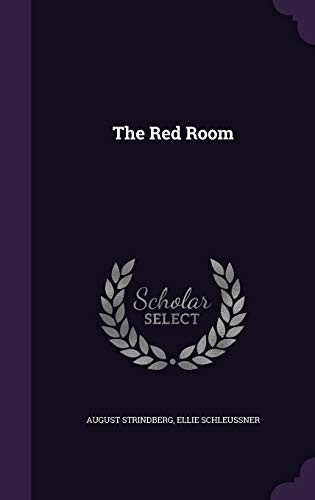 August Strindberg, Ellie Schleussner: The Red Room (Hardcover, Palala Press)