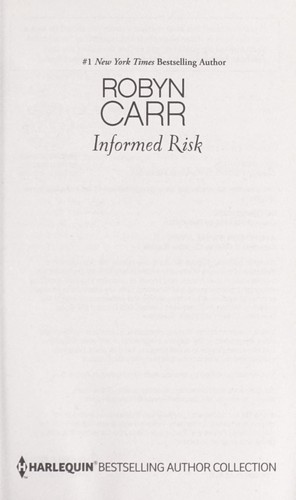 Robyn Carr: Informed risk (2013)